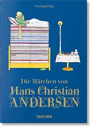 Die Märchen von Hans Christian Andersen de Noel Daniel