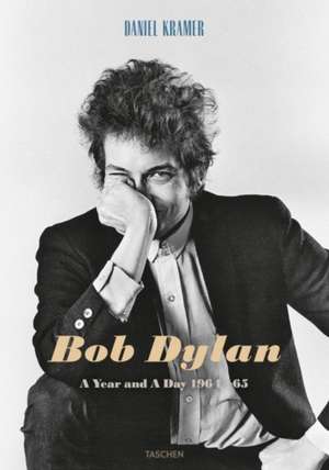 Daniel Kramer. Bob Dylan: A Year and a Day de Daniel Kramer