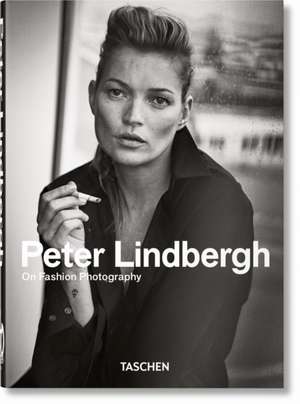 Peter Lindbergh. On Fashion Photography. 40th Ed. de Peter Lindbergh