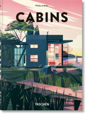 Cabins de Philip Jodidio