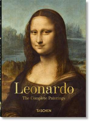 Leonardo. The Complete Paintings. 40th Ed. de Frank Zollner