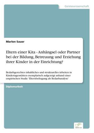 Eltern Einer Kita - Anhangsel Oder Partner Bei Der Bildung, Betreuung Und Erziehung Ihrer Kinder in Der Einrichtung?: Frank McGuinness - Anne Devlin - Roddy Doyle - Vincent Woods de Marlen Sauer