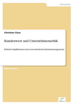 Kundenwert Und Unternehmensethik: Frank McGuinness - Anne Devlin - Roddy Doyle - Vincent Woods de Christian Claus