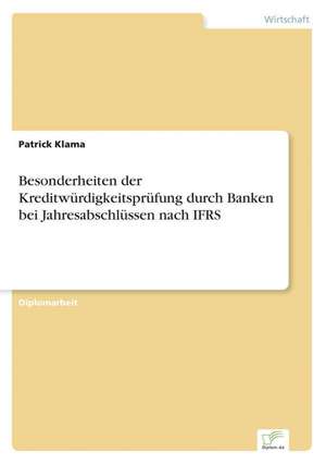 Besonderheiten Der Kreditwurdigkeitsprufung Durch Banken Bei Jahresabschlussen Nach Ifrs: A New Market Opportunity for Eappeals LLC de Patrick Klama