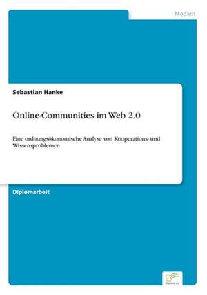 Online-Communities im Web 2.0 de Sebastian Hanke