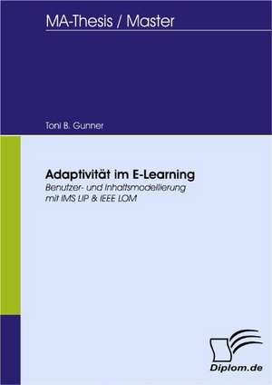 Adaptivität im E-Learning de Toni B. Gunner