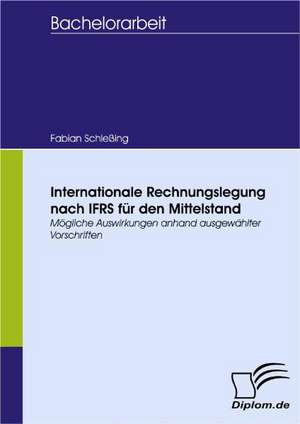 Internationale Rechnungslegung Nach Ifrs Fur Den Mittelstand: Wie Man in Mesopotamien Karriere Machte de Fabian Schleßing