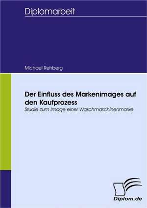 Der Einfluss Des Markenimages Auf Den Kaufprozess: Grundgedanken Uber Das Alterwerden Mit Geistiger Behinderung in Geschutzten Werkstatten de Michael Rehberg