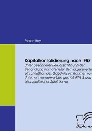 Kapitalkonsolidierung Nach Ifrs 3: Das Fallbeispiel Ryanair in Bremen de Stefan Bay