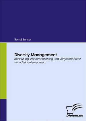 Diversity Management de Bernd Benser