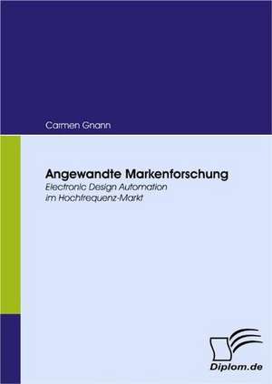 Angewandte Markenforschung de Carmen Gnann