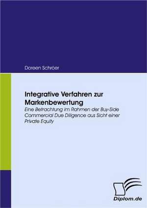 Integrative Verfahren Zur Markenbewertung: Politische Konomie - Die Uns Alle Angeht" de Doreen Schröer