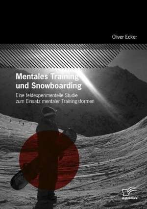 Mentales Training Und Snowboarding: Cultural Segmentation Versus the Global Tourist de Oliver Ecker