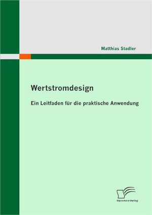 Wertstromdesign de Matthias Stadler