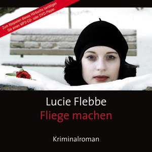 Fliege machen de Lucie Flebbe