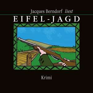 Eifel-Jagd de Jacques Berndorf