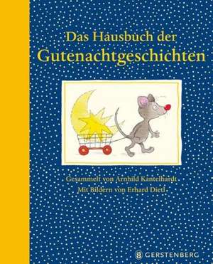 Das Hausbuch der Gutenachtgeschichten de Arnhild Kantelhardt