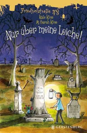 Klise, K: Friedhofsstraße 43 Bd. 2 Nur über meine Leiche!