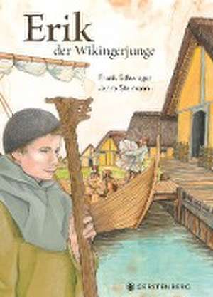 Erik, der Wikingerjunge de Frank Schwieger