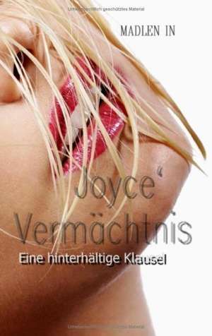 Joyce' Vermächtnis de Madlen In