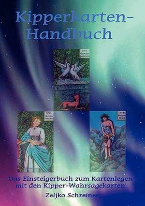 Kipperkarten-Handbuch de Zeljko Schreiner