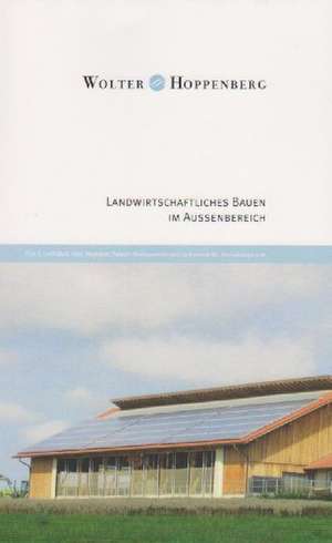 Landwirtschaftliches Bauen im Außenbereich de Stephan Sauer