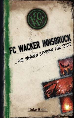 FC Wacker Innsbruck de Bruno Duke