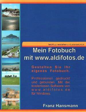 Mein Fotobuch mit www.aldifotos.de de Franz Hansmann