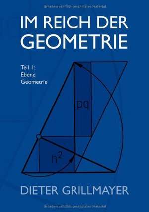 Im Reich der Geometrie de Dieter Grillmayer