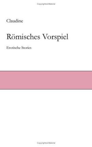 Römisches Vorspiel de Claudine