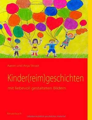 Kinder(reim)geschichten de Aaron Stroot