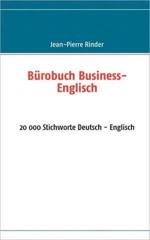 Bürobuch Business-Englisch de Jean-Pierre Rinder