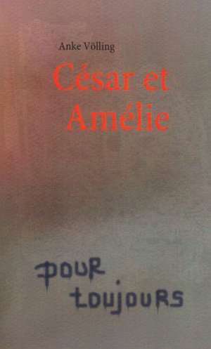 Cesar Et Amelie