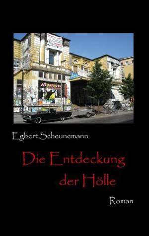 Die Entdeckung Der Holle: Miteinander-Fureinander E.V de Egbert Scheunemann