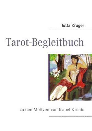 Tarot-Begleitbuch de Jutta Krüger