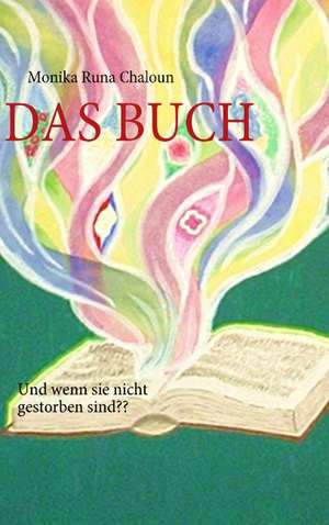 DAS BUCH de Monika Runa Chaloun
