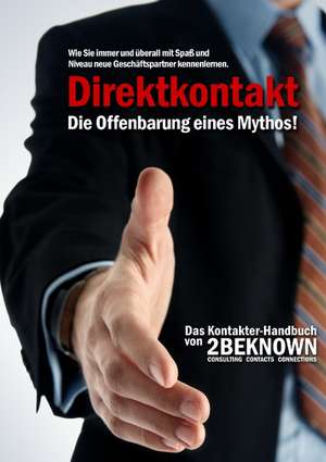 Direktkontakt - Die Offenbarung eines Mythos de Tobias Schlosser