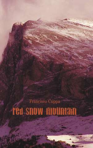 Red Snow Mountain de Francisco Cuppa