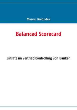 Balanced Scorecard de Marcus Niebudek