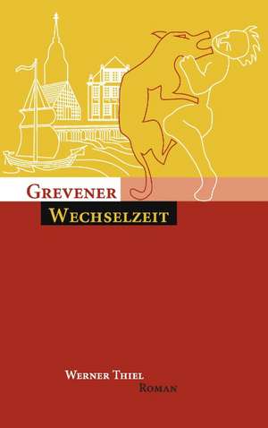 Grevener Wechselzeit de Werner Thiel