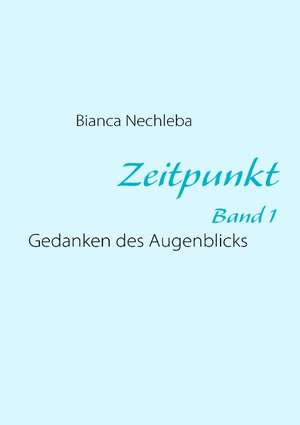 Zeitpunkt de Bianca Nechleba