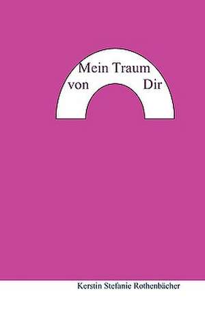 Mein Traum Von Dir: Schnellkurs Borsenhandel de Kerstin Stefanie Rothenbächer