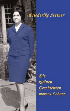 Die Kleinen Geschichten Meines Lebens: Schnellkurs Borsenhandel de Friederike Steiner