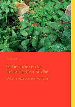 Geheimnisse Der Lusitanischen Kuche: Wo Ist Kurt? de Ilídio Lacerda