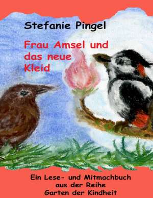 Frau Amsel Und Das Neue Kleid: Wo Ist Kurt? de Stefanie Pingel