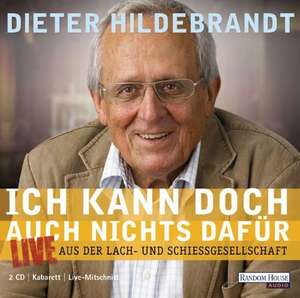 Ich kann doch auch nichts dafür de Dieter Hildebrandt