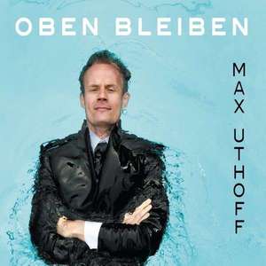 Oben bleiben de Max Uthoff