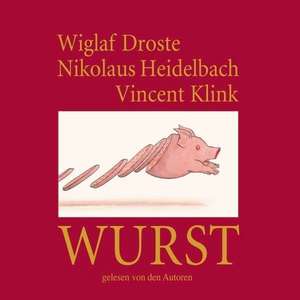 Wurst de Wiglaf Droste