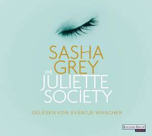 Die Juliette Society de Sasha Grey