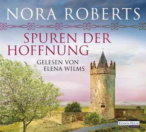 Spuren der Hoffnung de Nora Roberts